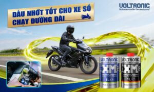 Dầu nhớt tốt cho xe số chạy đường dài