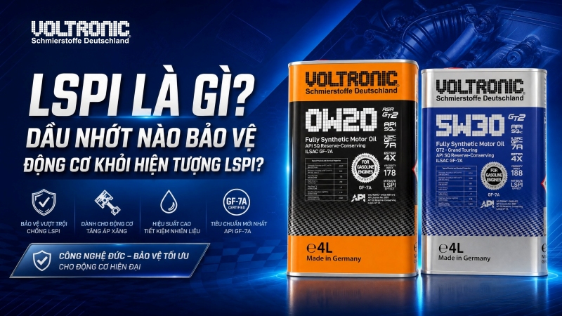 LSPI là gì? Tìm hiểu nguyên nhân, triệu chứng và cách chọn dầu nhớt đúng chuẩn