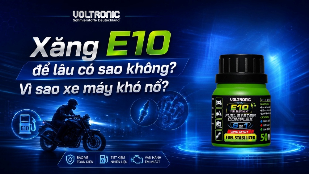 Xăng E10 để lâu có sao không? Vì sao xe máy khó nổ?